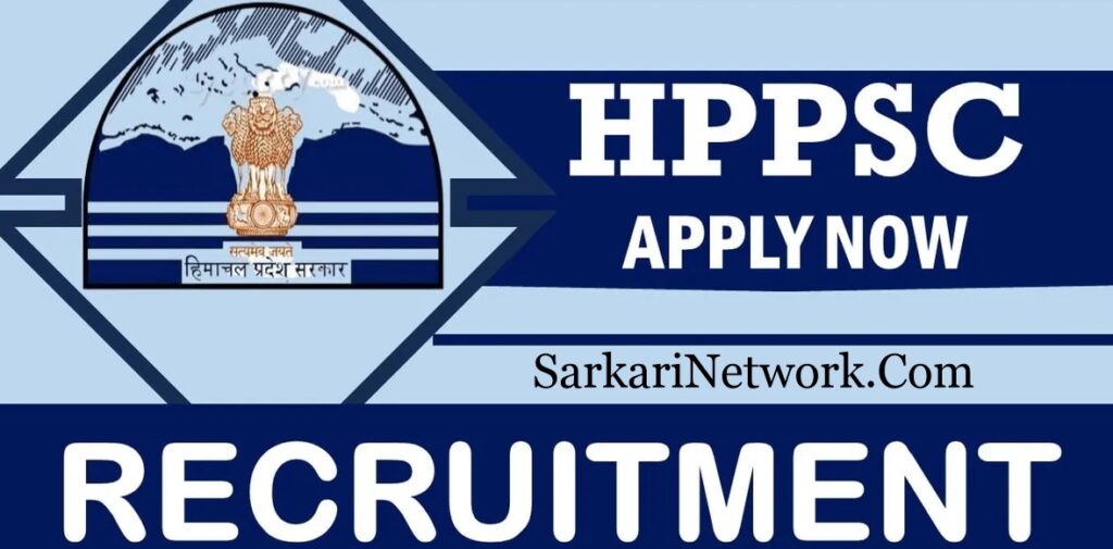 HPPSC Recruitment 2024 2 | SarkariNetwork.Com
